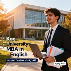Koç University MBA in English updated deadlines