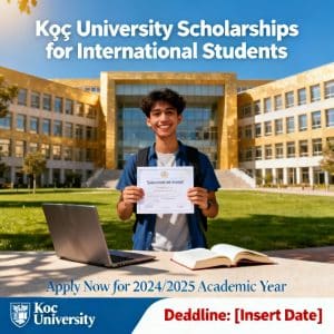 Koç University scholarships for international students in English