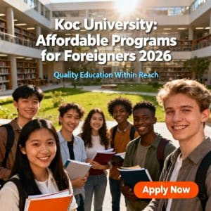 Koç University cheap programs for foreigners 2026 guide