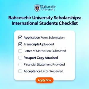 Bahçeşehir University scholarships for international students complete checklist