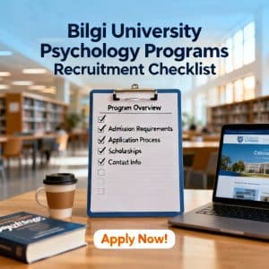 Istanbul Bilgi University psychology programs complete checklist