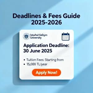 Istanbul Gelişim University application deadlines fees breakdown