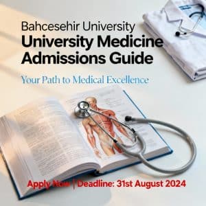 Bahçeşehir University medical faculty admission requirements explained