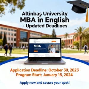 Altınbaş University MBA in English updated deadlines